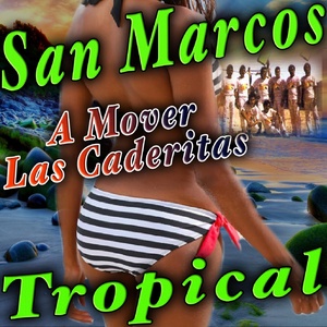 Обложка для San Marcos Tropical - Me Piden