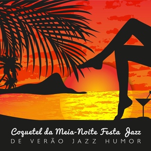Обложка для Coleção Feliz do Jazz - Jazz Quente