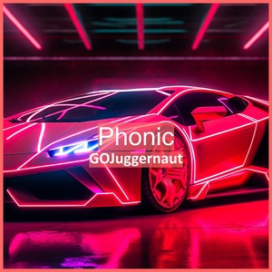 Обложка для GOJuggernaut - Phonic