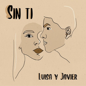 Обложка для Luisa y Javier - Aunque Tú No Quieras