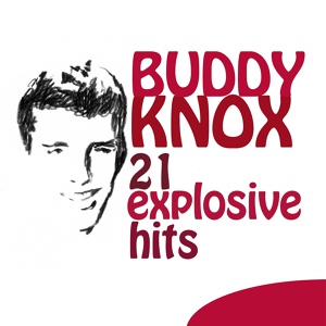 Обложка для Buddy Knox - Don't Make Me Cry