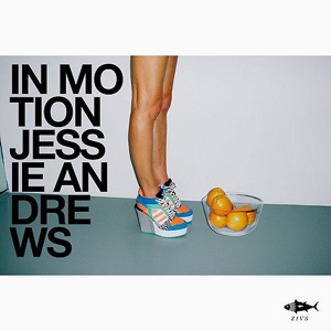 Обложка для Jessie Andrews - In Motion