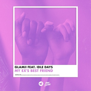 Обложка для Glamii feat. Idle Days - My Ex's Best Friend