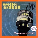 Обложка для Welle: Erdball - Tanzpalast 2000