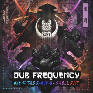 Обложка для Dub Frequency - Way Of The Samurai