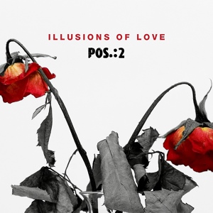 Обложка для POS.:2 - Illusions of Love