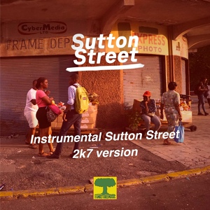 Обложка для Vincent Edwards, Errol Carter, Giorgio Ricci, Umberto Nocera, Earl "Chinna" Smith - Sutton Street 2k7 Version