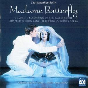 Обложка для Orchestra Victoria - Madame Butterfly, Act II: Suzuki Prays (Arr. John Lanchbery)