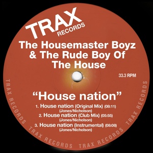 Обложка для The Housemaster Boyz, The Rude Boy of House - House Nation