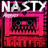 Обложка для The Prodigy - Nasty