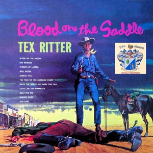 Обложка для Tex Ritter - Bury Me Not on the Lone Prairie