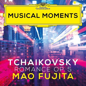 Обложка для Mao Fujita - Tchaikovsky: Romance, Op. 5