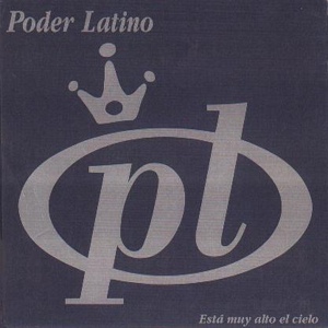 Обложка для Poder Latino - Esta muy alto...