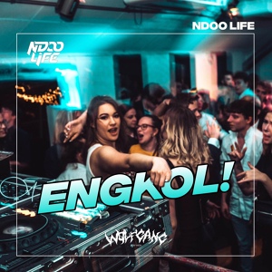 Обложка для Ndoo Life - ENGKOL ( remix )