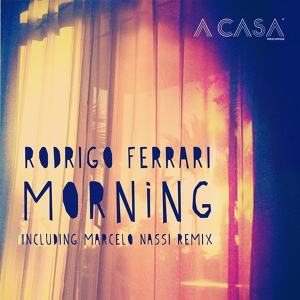 Обложка для Rodrigo Ferrari - Morning