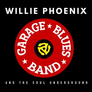 Обложка для Willie Phoenix and The Soul Underground - Little Blue Soul Star