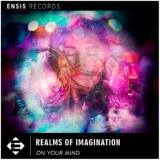 Обложка для Realms Of Imagination - On Your Mind