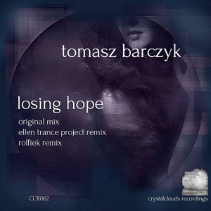 Обложка для Tomasz Barczyk - Losing Hope (Rolfiek Remix)