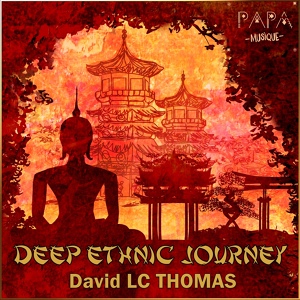 Обложка для DAVID LC THOMAS - Deep ethnic journey