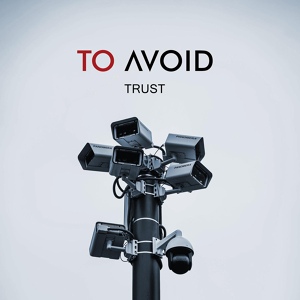 Обложка для To Avoid - Trust