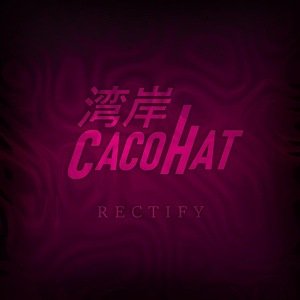 Обложка для Cacohat - Rectify