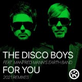 Обложка для The Disco Boys feat. Manfred Mann's Earth Band - For You