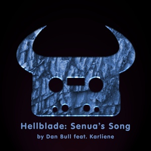 Обложка для Dan Bull feat. Karliene - Hellblade: Senua's Song