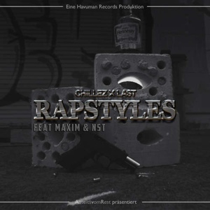 Обложка для Chillez, Last311 feat. Maxim, NST - Rapstyles