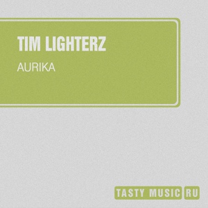 Обложка для Tim Lighterz - Aurika