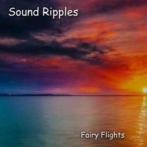 Обложка для Sound Ripples - Fairy Flights