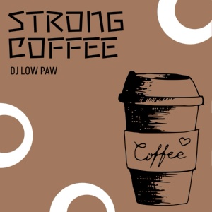 Обложка для Dj Low Paw - Coffee Ritual