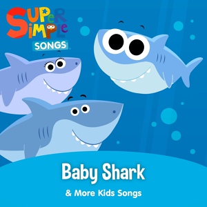 Обложка для Super Simple Songs, Finny the Shark - Mr. Golden Sun
