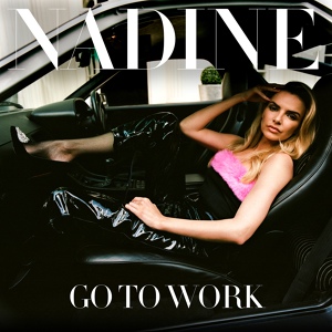 Обложка для Nadine Coyle - Go To Work