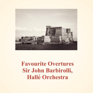 Обложка для Hallé Orchestra, Sir John Barbirolli - Lohengrin, Act I- Prelude