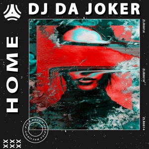 Обложка для DJ Da Joker - Home