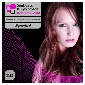 Обложка для SoulBasics feat. Kyla Sexton - Rest Your Mind (feat. Kyla Sexton)