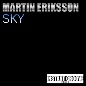 Обложка для Martin Eriksson - Sky