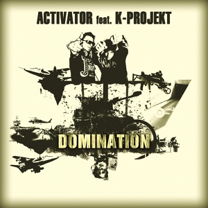 Обложка для DJ Activator - Domination (Mind Hunterz Remix)