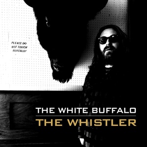 Обложка для The White Buffalo - The Whistler
