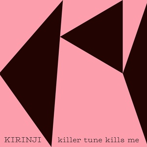Обложка для Kirinji feat. YonYon - Killer Tune Kills Me