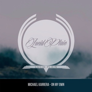 Обложка для Michael Karrera - On My Own