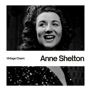 Обложка для Anne Shelton - Arrivederci Darling