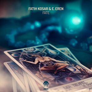 Обложка для Fatih Kosar and E. Eren - Fate