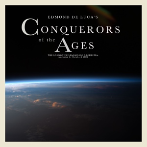 Обложка для London Philharmonic Orchestra and Reinhard Linz - Conquerors of the Ages: Cortez