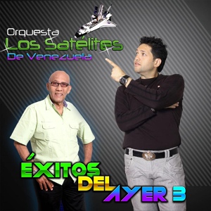 Обложка для Los Satélites de Venezuela Andy y Cheche Mendoza - Te Fuiste