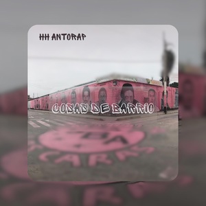 Обложка для HH AntoRap - Cosas De Barrio