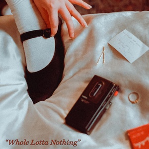 Обложка для Ellie Bleach - Whole Lotta Nothing