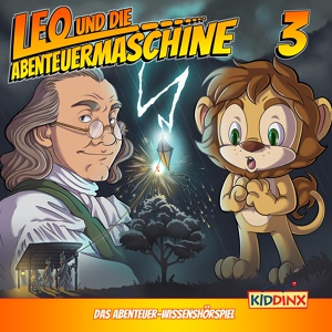 Обложка для Leo und die Abenteuermaschine - Kapitel 01: Leo und das Wetterexperiment (Folge 3)