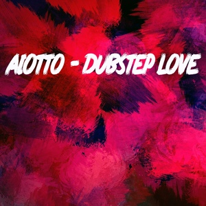 Обложка для Aiotto - Turn On My Love