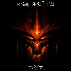 Обложка для HXRYZ - Weak Spirit 2
